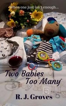 portada Two Babies Too Many: A Romantic Comedy (en Inglés)