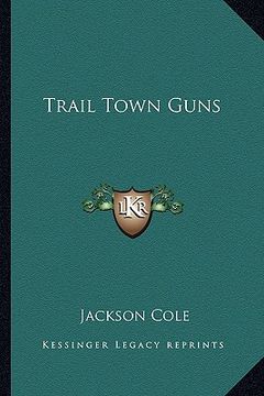 portada trail town guns (en Inglés)