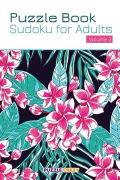 portada Puzzle Book: Sudoku for Adults Volume 2 (en Inglés)