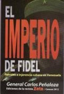portada El imperio de Fidel: Petróleo e ingerencia cubana en Venezuela
