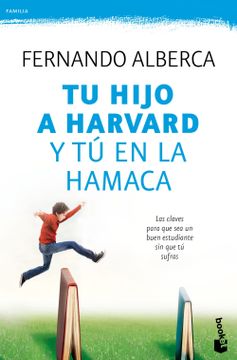 portada Tu Hijo a Harvard y tú en la Hamaca (in Spanish)