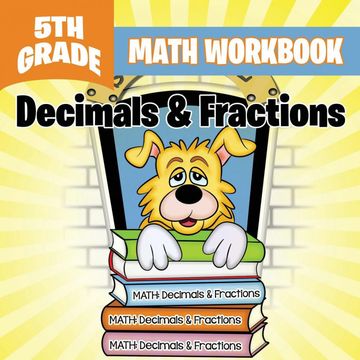 portada 5th Grade Math Workbook: Decimals & Fractions (en Inglés)