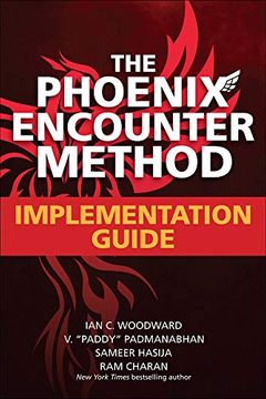 portada The Phoenix Encounter Method: Implementation Guide (Business Books) (en Inglés)