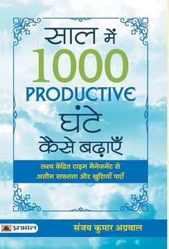 portada Saal Mein 1000 Productive Ghante Kaise Badhayen (en Hindi)