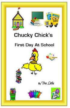 portada Chucky Chick's First Day At School (in English)