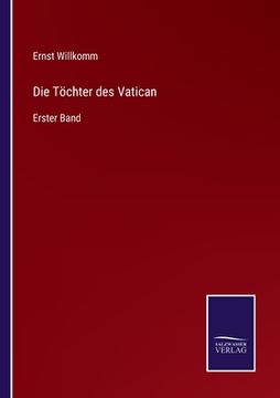 portada Die Töchter des Vatican: Erster Band (en Alemán)
