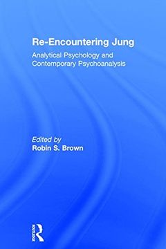 portada Re-Encountering Jung: Analytical Psychology and Contemporary Psychoanalysis (en Inglés)