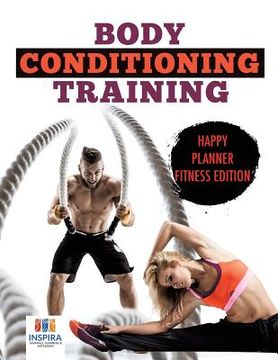 portada Body Conditioning Training Happy Planner Fitness Edition (en Inglés)