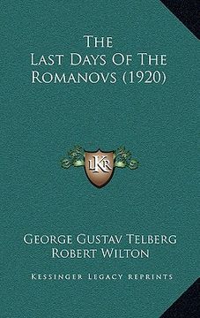 portada the last days of the romanovs (1920) (en Inglés)