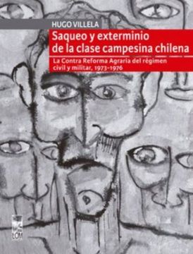 portada Saqueo y Exterminio De la Clase Campesina Chilena
