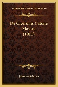 portada De Ciceronis Catone Maiore (1911) (in Latin)