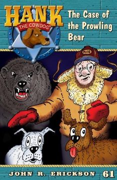 portada The Case of the Prowling Bear (Hank the Cowdog) (en Inglés)