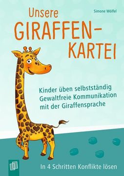 portada Unsere Giraffen-Kartei - Kinder Üben Selbstständig Gewaltfreie Kommunikation mit der Giraffensprache (en Alemán)