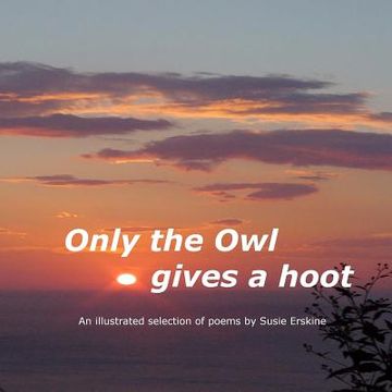 portada only the owl gives a hoot (en Inglés)