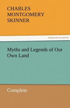 portada myths and legends of our own land - complete