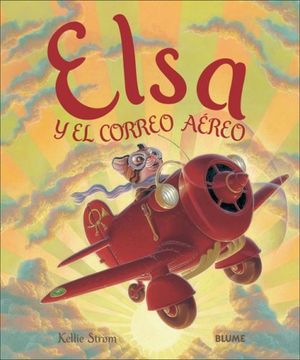 portada Elsa y el Correo Aereo (in English)
