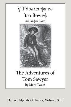 portada The Adventures of Tom Sawyer (Deseret Alphabet edition) (en Inglés)