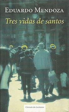 portada Tres Vidas de Santos (Tapa Dura)