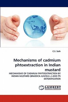 portada mechanisms of cadmium phtoextraction in indian mustard (in English)