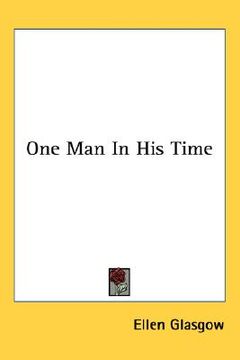 portada one man in his time (en Inglés)