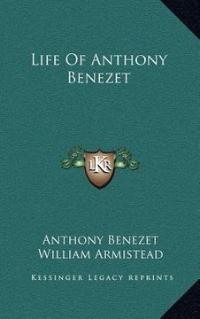 portada life of anthony benezet (en Inglés)