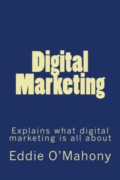 portada Digital Marketing. Everything you need to know