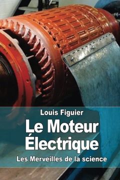 portada Le Moteur Électrique (French Edition)
