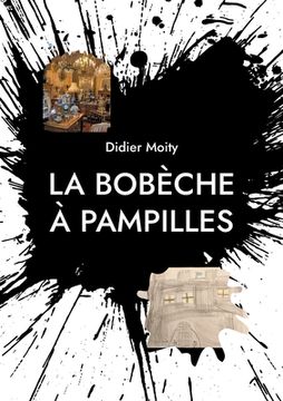 portada La bobèche à pampilles: (Petit Ecrit à Tiroirs) (in French)