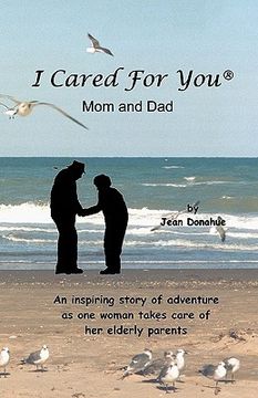 portada i cared for you, mom & dad (in English)