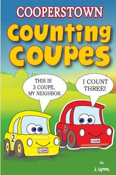 portada Cooperstown Counting Coupes: Count ZERO to NINE with the Counting Coupes (en Inglés)
