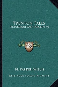 portada trenton falls: picturesque and descriptive (en Inglés)