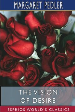 portada The Vision of Desire (Esprios Classics) (in English)