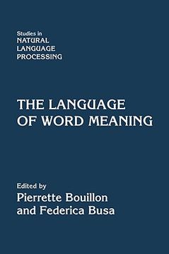 portada The Language of Word Meaning (Studies in Natural Language Processing) (en Inglés)