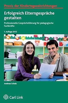 portada Erfolgreich Elterngespräche Gestalten: Professionelle Gesprächsführung für Pädagogische Fachkräfte (en Alemán)