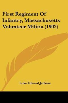 portada first regiment of infantry, massachusetts volunteer militia (1903)