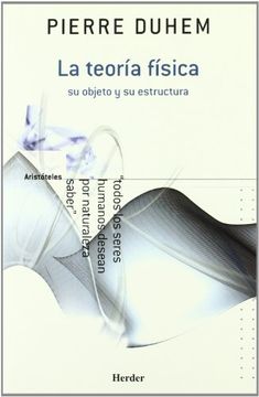 portada La Teoría Física: Su Objetivo y su Estructura (in Spanish)