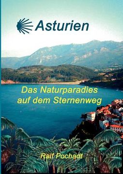 portada Asturien: Das Naturparadies auf dem Sternenweg (en Alemán)