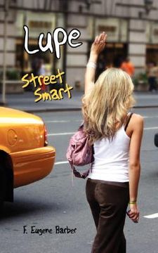 portada lupe: street smart (en Inglés)