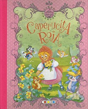 portada Caperucita Roja (Libro Carrusel) (in Spanish)
