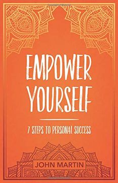 portada Empower Yourself: 7 Steps to Personal Success (in English)