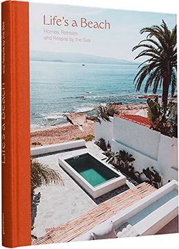 portada Life'S a Beach: Homes, Retreats and Respite by the sea (in English)