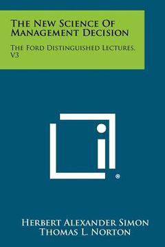 portada the new science of management decision: the ford distinguished lectures, v3 (in English)