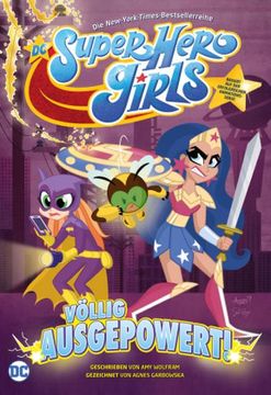 portada Dc Super Hero Girls: Völlig Ausgepowert