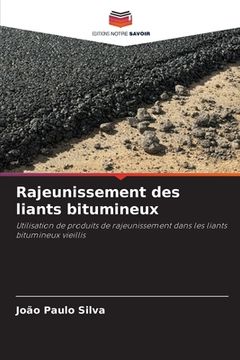 portada Rajeunissement des liants bitumineux (in French)