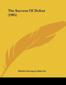 portada the success of defeat (1905) (in English)