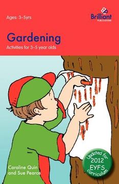 portada gardening: activities for 3-5 year olds - 2nd edition (in English)