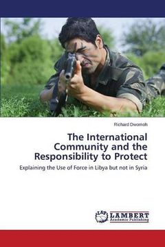 portada The International Community and the Responsibility to Protect
