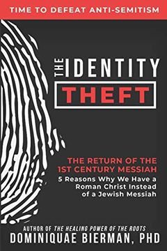portada The Identity Theft: The Return of the 1st Century Messiah (en Inglés)