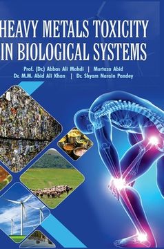 portada Heavy Metals Toxicity in Biological Systems (in English)