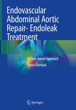 portada Endovascular Abdominal Aortic Repair- Endoleak Treatment: A Case-Based Approach (en Inglés)